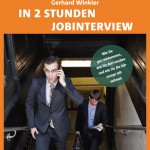 Gerhard Winkler: In 2 Stunden Jobinterview