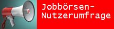 Jobbörsen-Nutzerumfrage. Jetzt mitmachen!
